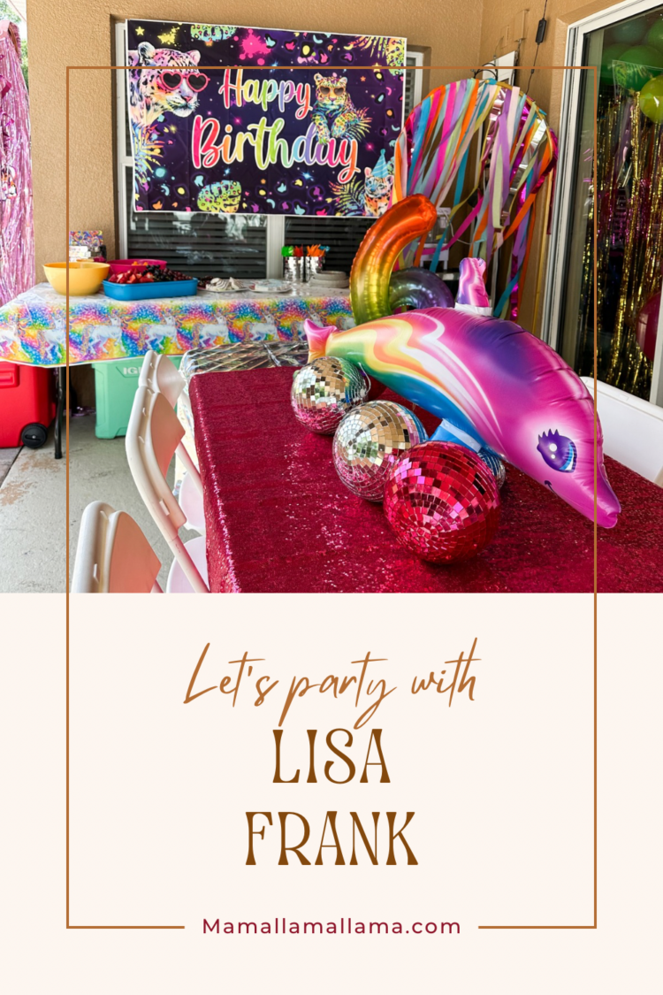 At Home Lisa Frank Birthday Party | Mamallamallama on the weekly